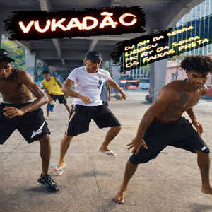 VUKADÃO (Explicit)