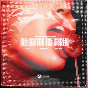 All Around The World (Explicit)