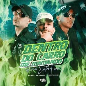 Dentro do Carro Me Mamando (Remix|Explicit)