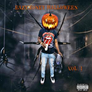 EazyMoney Halloween, Vol. 1 (Explicit)