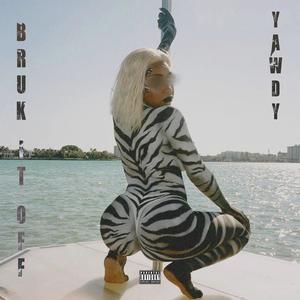 Bruk It Off (Explicit)