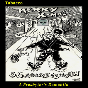 A Presbyter's Dementia (Explicit)