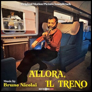 Allora, il treno (Original Motion Picture Soundtrack)