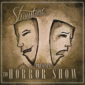 The Horror Show (Explicit)