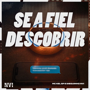 Se a Fiel Descobrir (Explicit)