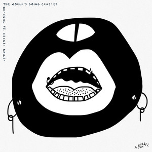 The World's Going Crazy feat. Desney Bailey