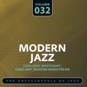 Modern Jazz- The World's Greatest Jazz Collection, Vol. 32