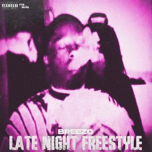 Late Night Freestyle (Explicit)