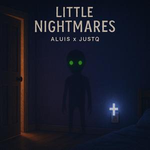 Little Nightmares (feat. JustQ.)
