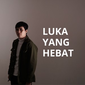 Luka Yang Hebat