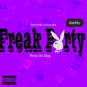 Freak Party (Explicit)