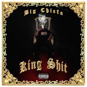 King Shit (Explicit)