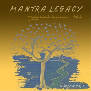 Gayatri, Mantra Legacy, Vol. 6