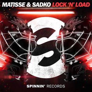 Matisse & Sadko - Lock 'N' Load (Extended Mix)