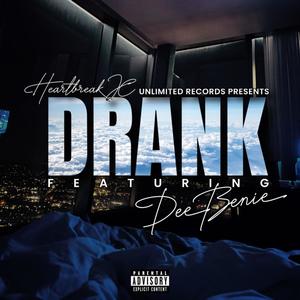 DRANK (feat. DeeBénie) [Explicit]