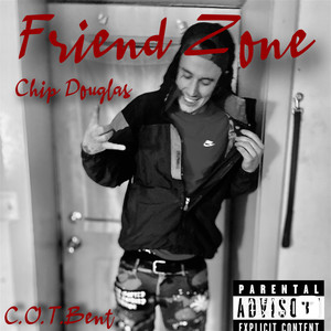 Friend Zone (Explicit)