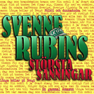 Svenne Rubins största sanningar (Explicit)