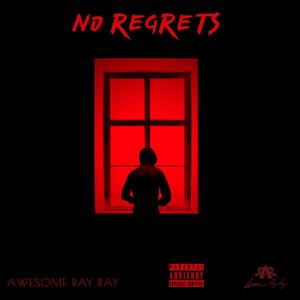 No Regrets (Explicit)