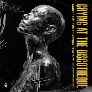 Crying At The Discotheque (LIZOT HYPERTECHNO MIX|Explicit)