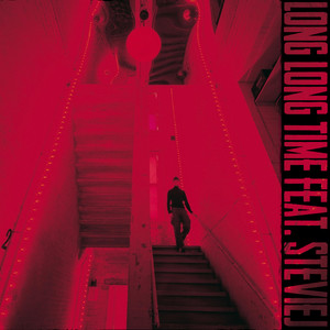 Long Long Time (Explicit)