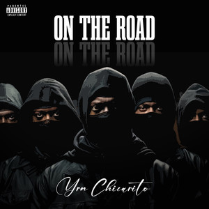 ON THE ROAD (Explicit)