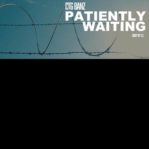 Patiently Waiting (Explicit)