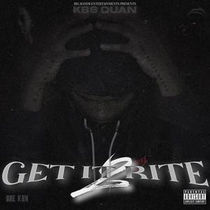 GET IT RITE 2 (Deluxe) [Explicit]