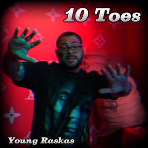 10 Toes (Explicit)