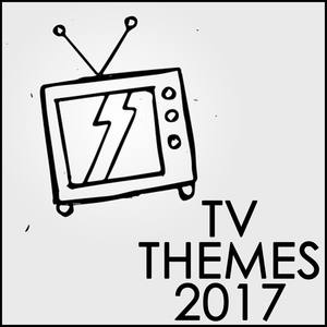 TV Themes 2017