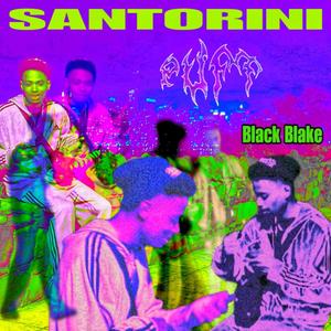 Santorini (feat. Black Blake) [Explicit]