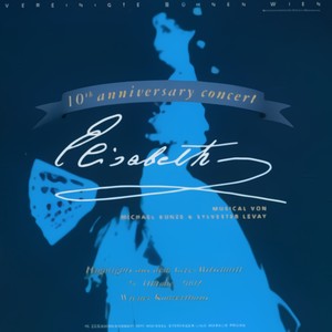Elisabeth: 10th Anniversary Concert