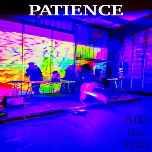 PATIENCE (Explicit)