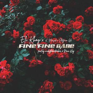 FINE FINE BABE (feat. Platynum Gh & K. Mensah)