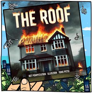 The Roof (Explicit)