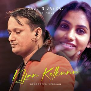 Njan Kelkunu (feat. Sumi Sunny) (Recreated Version)