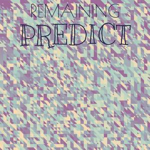 Remaining Predict