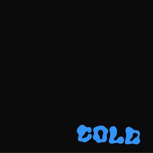 Cold (Explicit)