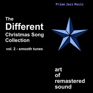 The Different Christmas Song Collection (vol. 2 - smooth tunes)