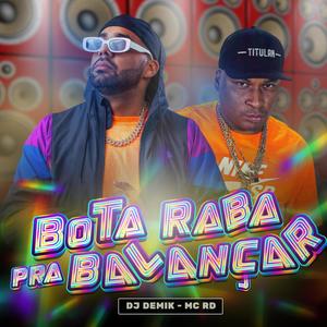 bota raba pra balançar (feat. Mc Rd)