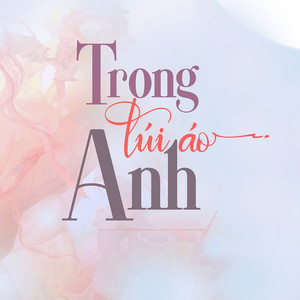 Trong Túi Áo Anh (feat. Bảo Thạch)