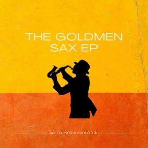 The Goldmen Sax EP