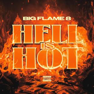 Hell Is Hot (Explicit)