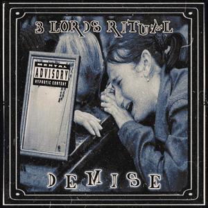 Demise (Explicit)