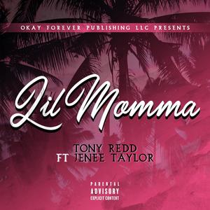 LIL MOMMA (feat. jenee taylor) [Explicit]