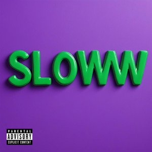 SLOWW (Explicit)