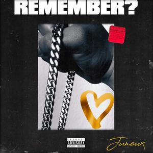 Remember? (Explicit)