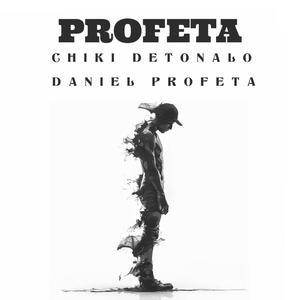 PROFETA (feat. DANIEL EL PROFETA)