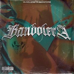 Bandolera (feat. Alain Enil) [Explicit]