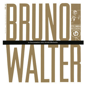 Bruno Walter in Conversation With Arnold Michaelis (Remastered)