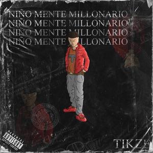 NIÑO MENTE MILLONARIO (Explicit)